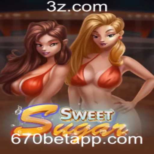 Explorando o Universo do Jogo SweetSugar e o Impulso da 670bet